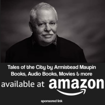 Tales of the City by Armistead Maupin, Books, Audio Books, Movies and more, available at Amazon (sponsored link)